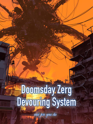 Doomsday Zerg Devouring System